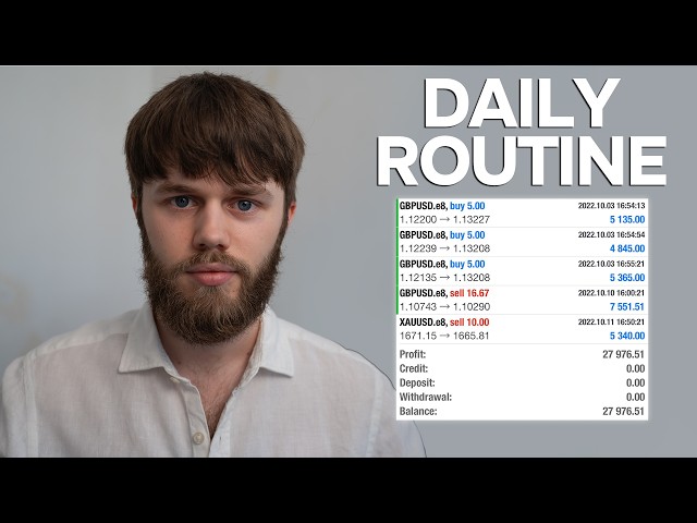 Daily Routine Of a Full Time Forex Trader