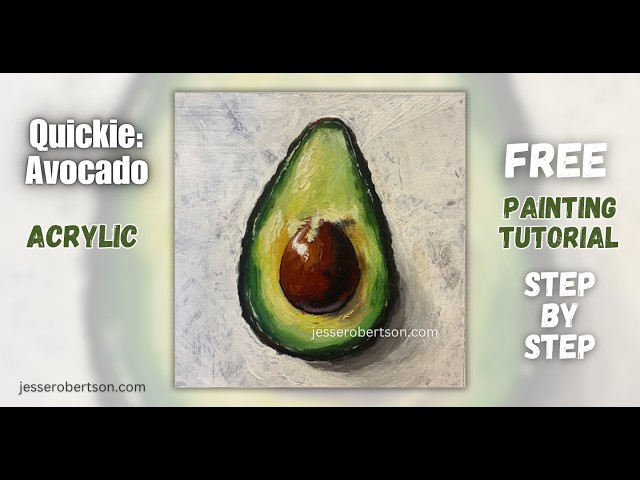 FREE Acrylic Painting Tutorial | Quickie: Avocado 🥑