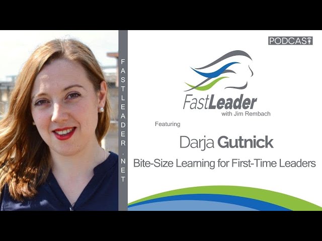Darja Gutnick - Bite Size Learning for First Time Leaders