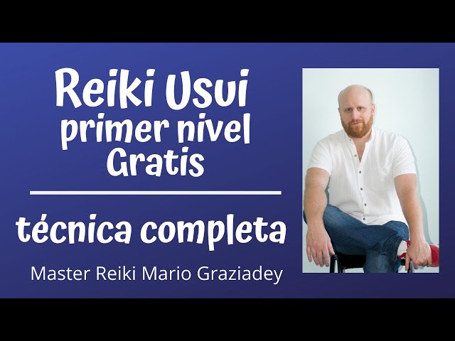 Reiki Usui Nivel 1 - Técnica completa con iniciación