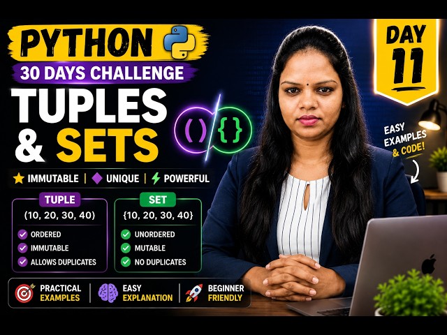Python Day 11 | Tuples & Set Explained | Python in 30 Days #python #pythonprogramming