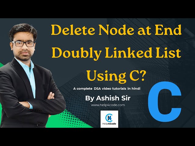 25 Delete Node at End using Doubly linkedlist in C | #doublylinkedlist #dsa #deletenodeend
