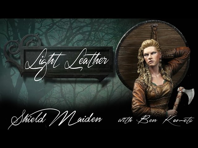Nuts Planet Shield Maiden - Part 6 - Painting Light Leather