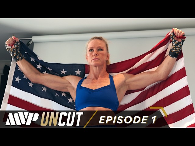 MVP UNCUT: Stephanie Han vs Holly Holm 2 | Episode 1
