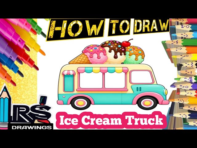 HOW TO DRAW ICE-CREAM TRUCK 🚚 