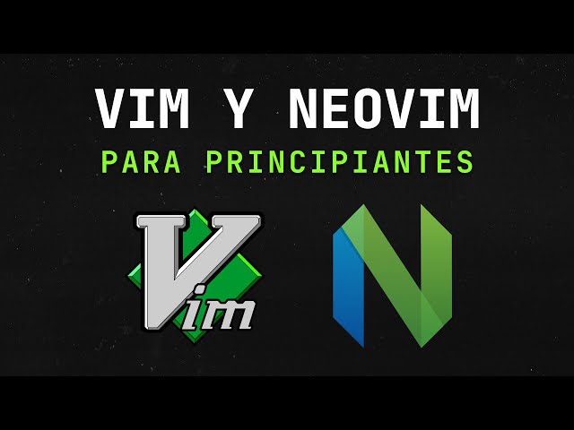 Vim and Neovim Course for Beginners