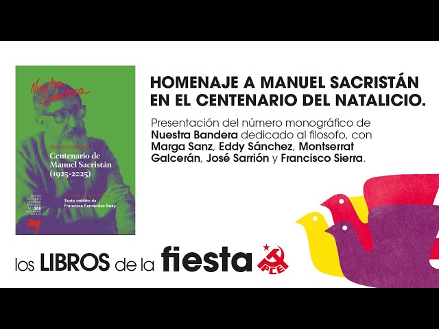 Homenaje a Manuel Sacristán en el centenario de su natalicio - Fiesta PCE 2025