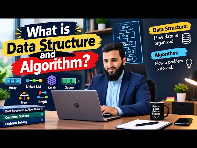 ,What Is Data Structure and Algorithm? | Easy Explanation for Beginners