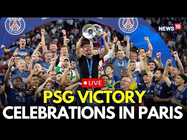 PSG Victory Parade LIVE: Paris Saint Germain Host a Public Celebration at the Champ-de-Mars | N18G