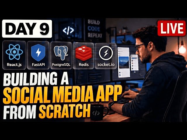 🔴 Day 9 : Building a Social Media app from Scratch (FastAPI + React) | Live Coding