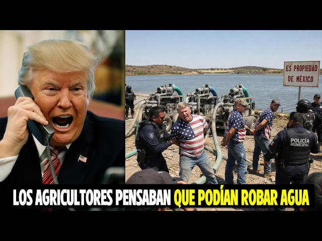 Texas Farmers Thought They Could Steal Water Across the Border From Mexico...