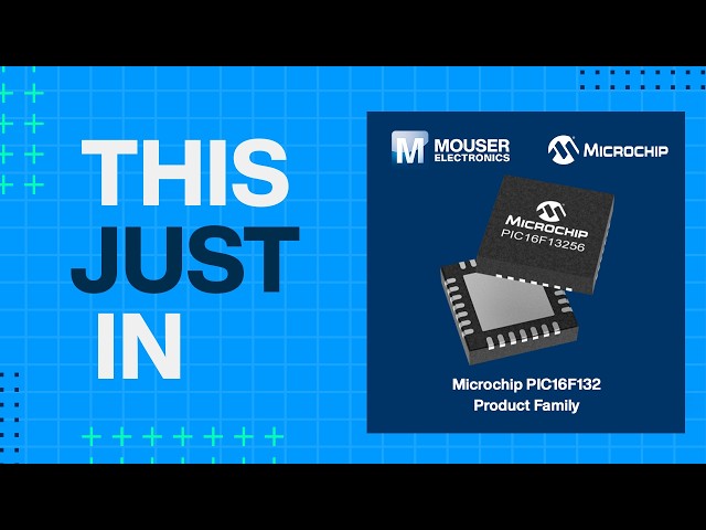 Microchip Technology PIC16F13256/76 28/40-Pin Microcontrollers: This Just In