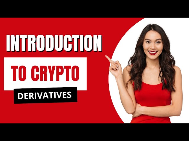 Introduction to Crypto Derivatives & Futures: What You Need to Know!