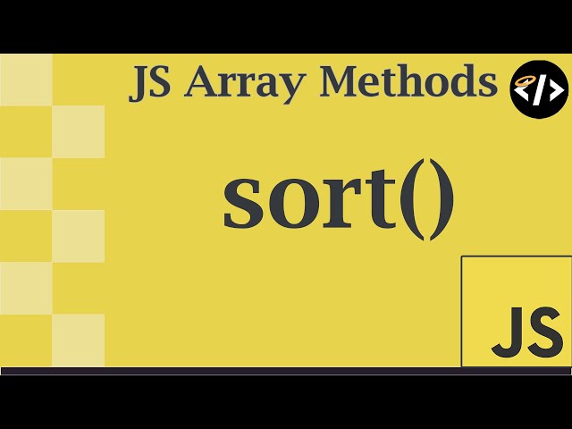 Easily Understand sort() - A JavaScript Array Method