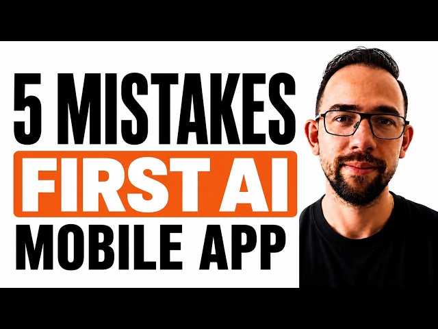 5 Mistakes to Avoid When Building Your First AI Mobile App