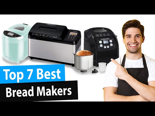 Best Bread Maker | Top 7 Best Electric Bread Maker Machine Reviews