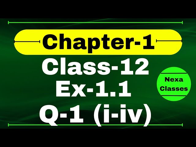 Class 12 Ex 1.1 Q1 Math | Relation & Function | Q1 Ex 1.1 Class 12 Math | Ex 1.1 Q1 Class 12 Math |