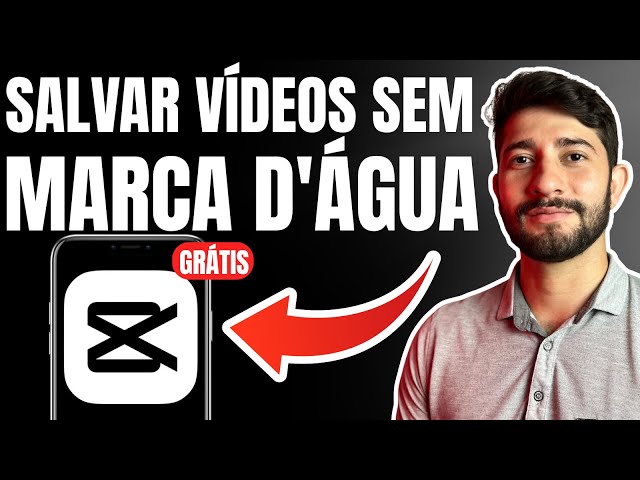 Como Retirar Marca D'água do CapCut Grátis (Passo a Passo)