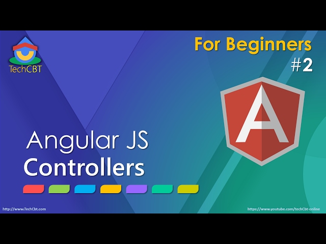 AngularJS: What are Controllers and how to use them