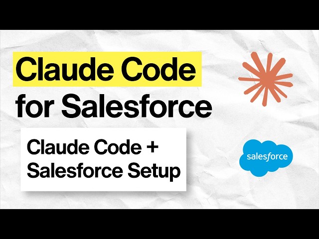 Claude Code + Salesforce Setup: Step-by-Step