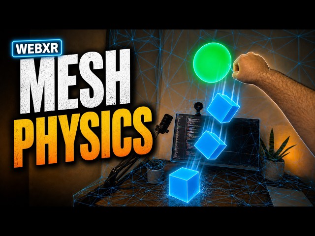Physics and AR Meshing in WebXR (IWSDK beginner friendly tutorial #5)