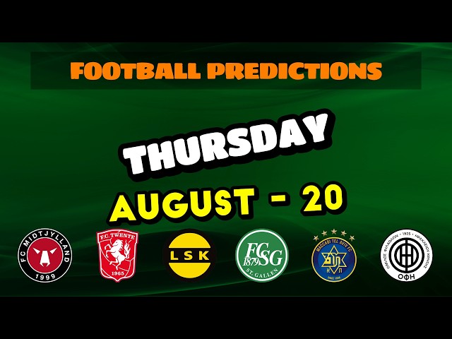 Football Predictions Today AUG-20|BTTS&Over/Under 2.5|EUROPA LEAGUE|#footballpredictions