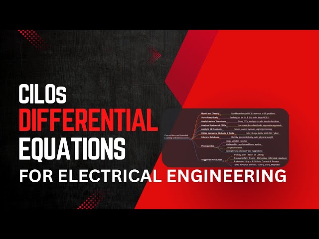 CILOs: Differential Equations for Electrical Engineering