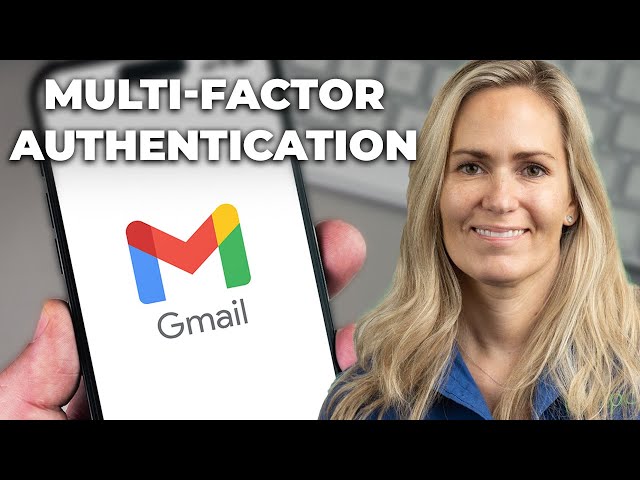 How to enable Multi-Factor Authentication (MFA/2FA) in Gmail