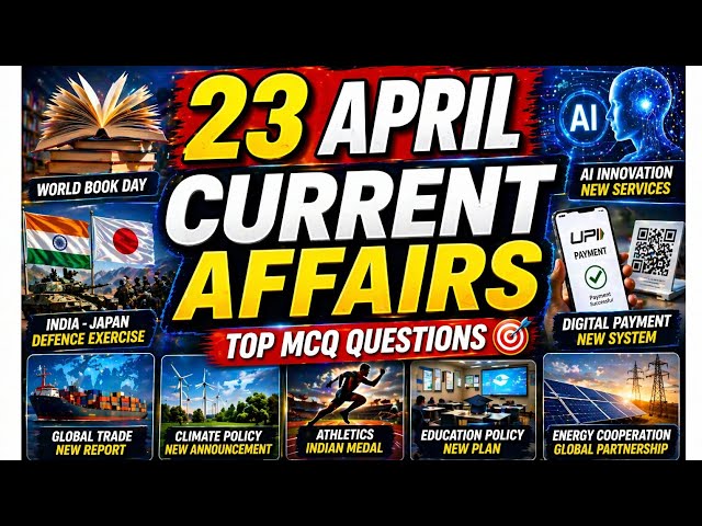 23 April 2026 Current Affairs MCQ 🔥 | Daily GK Quiz | Important Questions for SSC UPSC