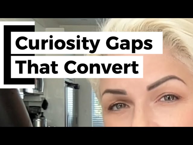 Curiosity Gaps: The Secret to High-Converting Attraction Marketing