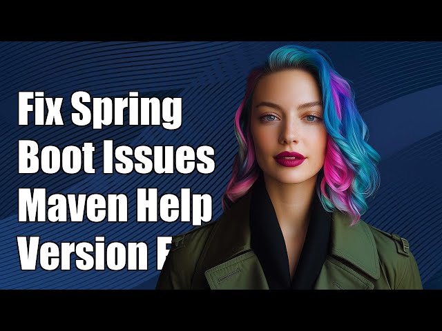 Fixing Spring Boot Dependency Version Issues in Maven Projects