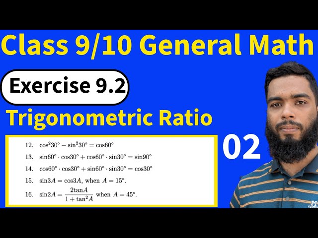 Trigonometric Ratio| Exercise 9.2 || Class 9/10 General Math| SSC General Math English Version