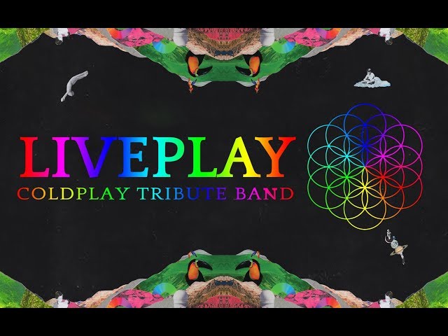 Liveplay (Coldplay Tribute Band) - Official Promo 2018
