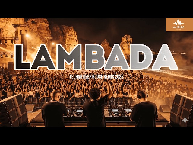 Kaoma — Lambada | Techno Deep House Remix 2026 |
