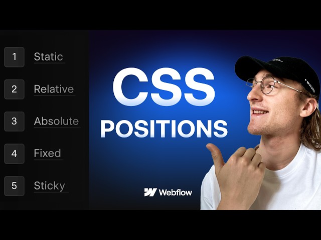 Les Positions (Static, Relative, Absolute, Fixed et Sticky) sur Webflow | Cours débutant CSS