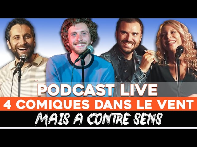 Ep 8 - Baptiste Lecaplain, Benjamin Verrecchia, Doully, Seb Mellia / Podcast 4 Comiques dans le vent