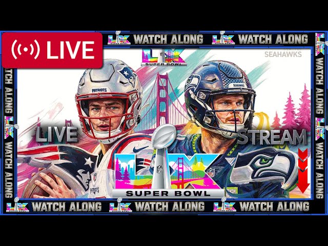 SUPER BOWL 2026 LX Live Stream 🔴 Patriots vs Seahawks NFL Super Bowl LX Febuary 8 2026 Watch Along