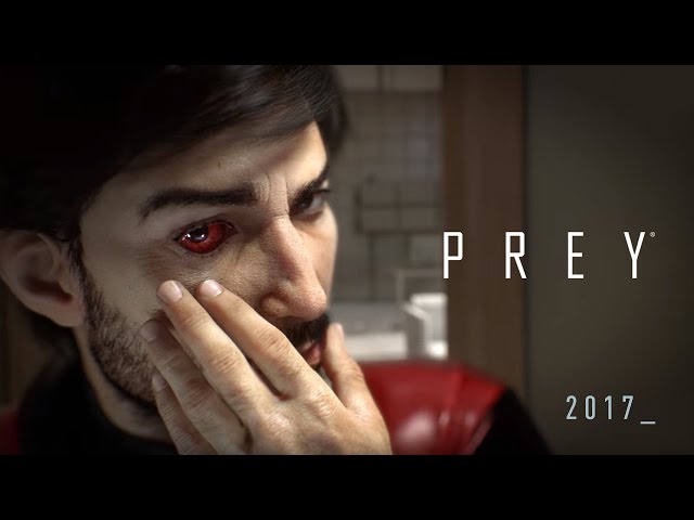 Prey - E3 2016 Reveal Trailer