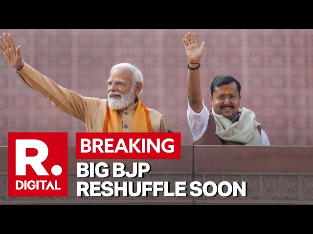 LIVE: BJP Reshuffle Tomorrow: New Team at 12 PM, Cabinet Changes May Follow