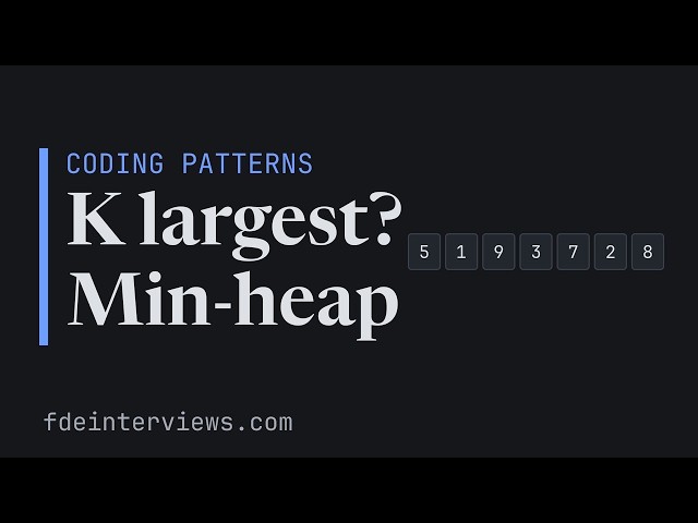 Heaps and top-K: why the K largest needs a min-heap