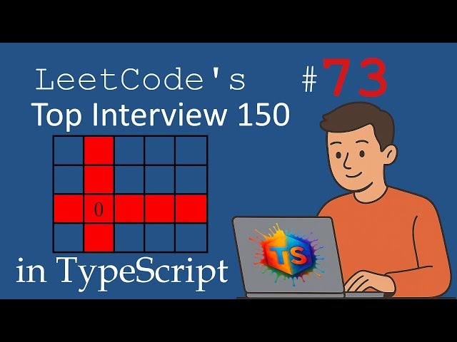 LeetCode 73: Set Matrix Zeroes