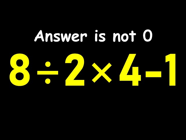 This Viral Math Problem Divides the Internet!
