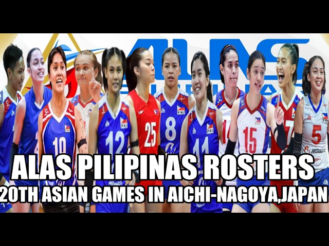ALAS PILIPINAS ROSTERS FOR 20TH ASIAN GAMES IN AICHI-NAGOYA,JAPAN #viralvideo #alaspilipinasupdates