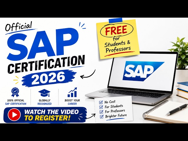 Official SAP Certification 2026 – Free for Students & Professors | Watch the Video to Register