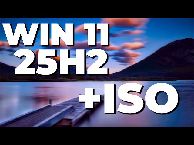 Windows 11 25H2 Build 26220.7752: New Build with Advanced Security (Sysmon)