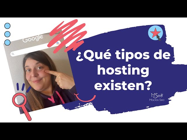 ¿Qué tipos de hosting existen?
