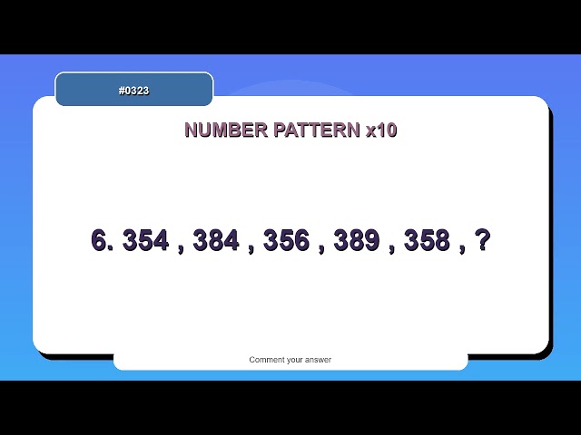 Number Pattern Challenge #0323 | 10 Number Pattern Practice Questions