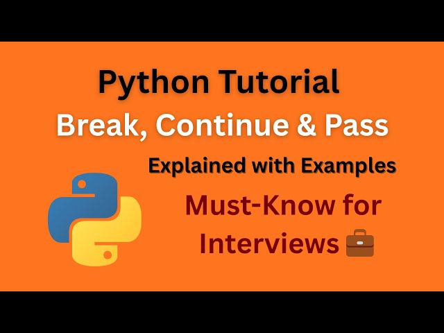 Python Tutorial – break, continue & pass Explained with Examples  #coding #pythonprogramming #python