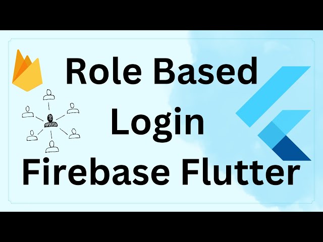 Role Based Login for Firebase with Flutter