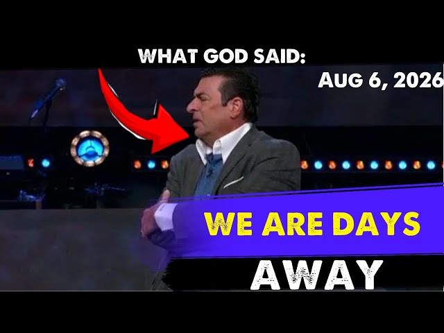 [WE ARE DAYS AWAY: WHAT GOD SAID] Prophecy- Hank Kunneman Prophetic Word Aug 6, 2026